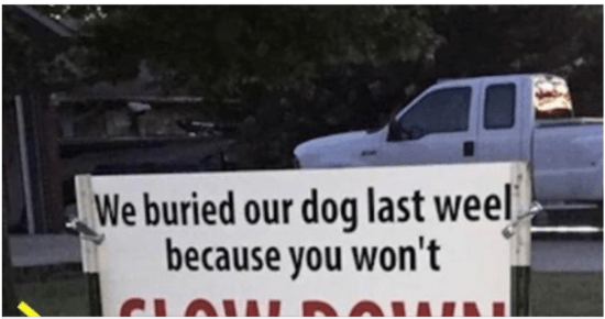 After dog gets hit by car, brutal sign has whole neighborhood talking